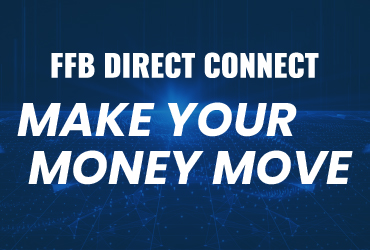 Make your money move with FFB Direct Connect